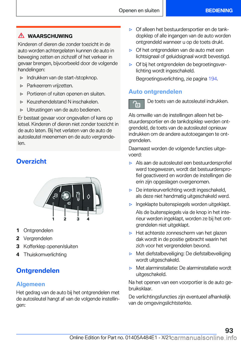 BMW 7 SERIES 2022  Instructieboekjes (in Dutch) �W�A�A�R�S�C�H�U�W�I�N�G
�K�i�n�d�e�r�e�n��o�f��d�i�e�r�e�n��d�i�e��z�o�n�d�e�r��t�o�e�z�i�c�h�t��i�n��d�e �a�u�t�o��w�o�r�d�e�n��a�c�h�t�e�r�g�e�l�a�t�e�n��k�u�n�n�e�n��d�e��a�u�t�o��i�n