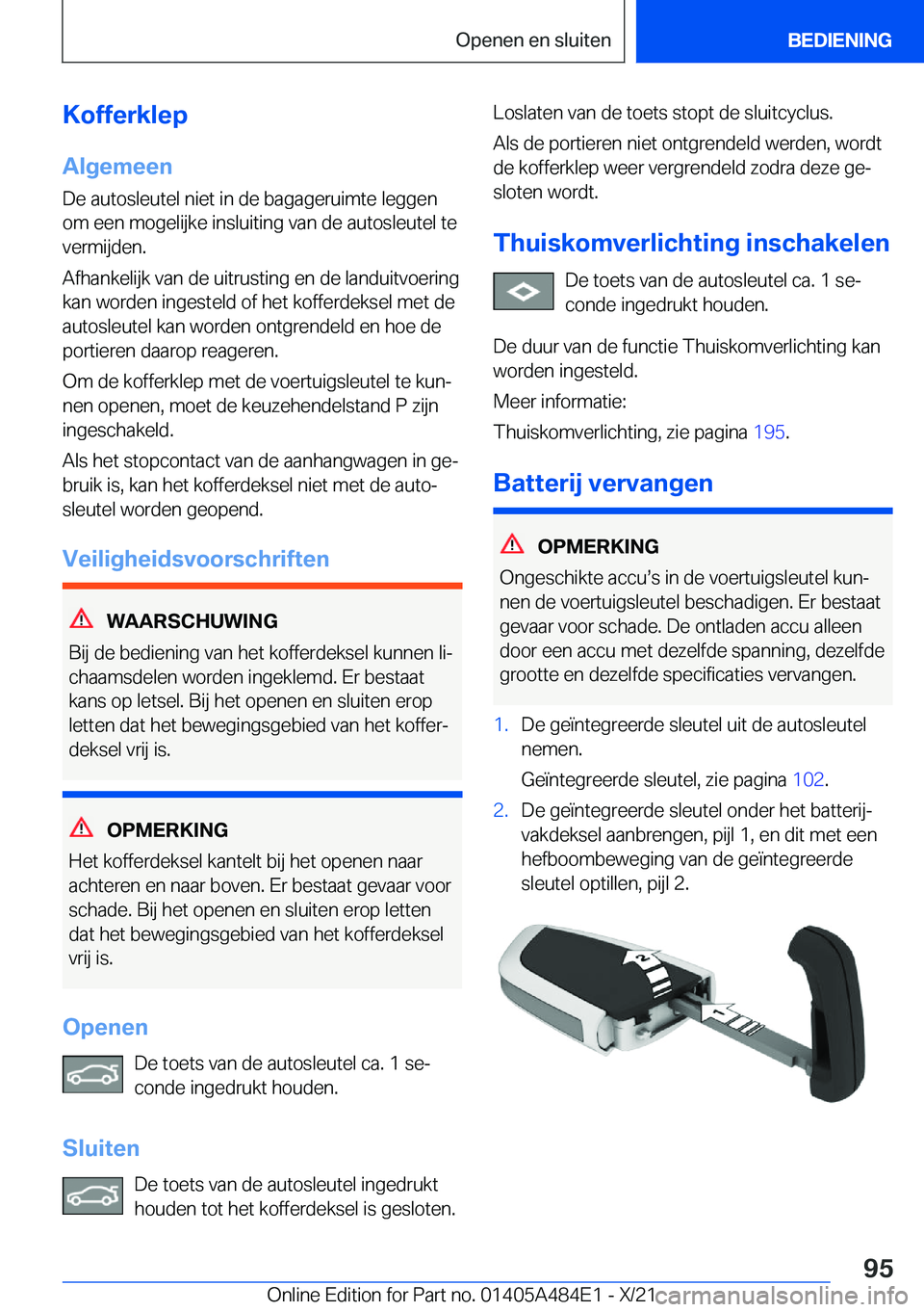 BMW 7 SERIES 2022  Instructieboekjes (in Dutch) �K�o�f�f�e�r�k�l�e�p�A�l�g�e�m�e�e�n
�D�e��a�u�t�o�s�l�e�u�t�e�l��n�i�e�t��i�n��d�e��b�a�g�a�g�e�r�u�i�m�t�e��l�e�g�g�e�n
�o�m��e�e�n��m�o�g�e�l�i�j�k�e��i�n�s�l�u�i�t�i�n�g��v�a�n��d�e��a