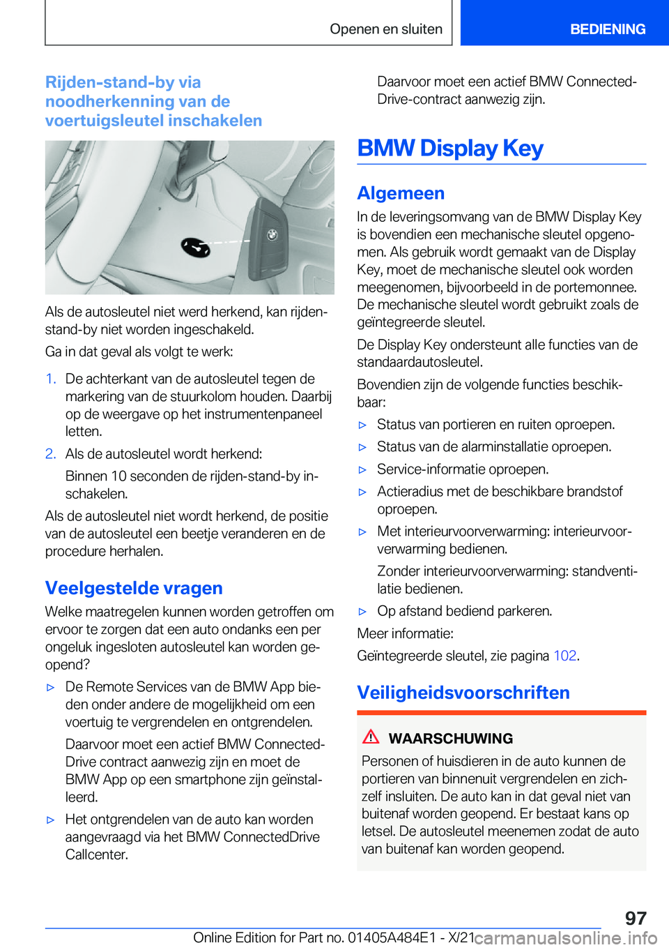 BMW 7 SERIES 2022  Instructieboekjes (in Dutch) �R�i�j�d�e�n�-�s�t�a�n�d�-�b�y��v�i�a
�n�o�o�d�h�e�r�k�e�n�n�i�n�g��v�a�n��d�e
�v�o�e�r�t�u�i�g�s�l�e�u�t�e�l��i�n�s�c�h�a�k�e�l�e�n
�A�l�s��d�e��a�u�t�o�s�l�e�u�t�e�l��n�i�e�t��w�e�r�d��h�e�