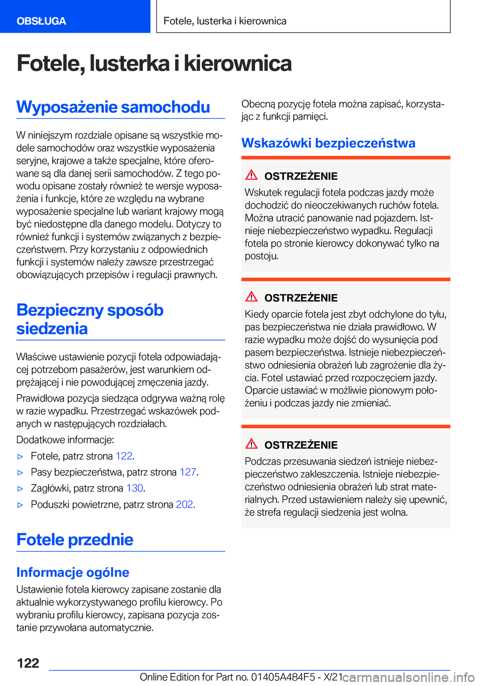 BMW 7 SERIES 2022  Instrukcja obsługi (in Polish) �F�o�t�e�l�e�,��l�u�s�t�e�r�k�a��i��k�i�e�r�o�w�n�i�c�a�W�y�p�o�s�a9�e�n�i�e��s�a�m�o�c�h�o�d�u
�W��n�i�n�i�e�j�s�z�y�m��r�o�z�d�z�i�a�l�e��o�p�i�s�a�n�e��s�