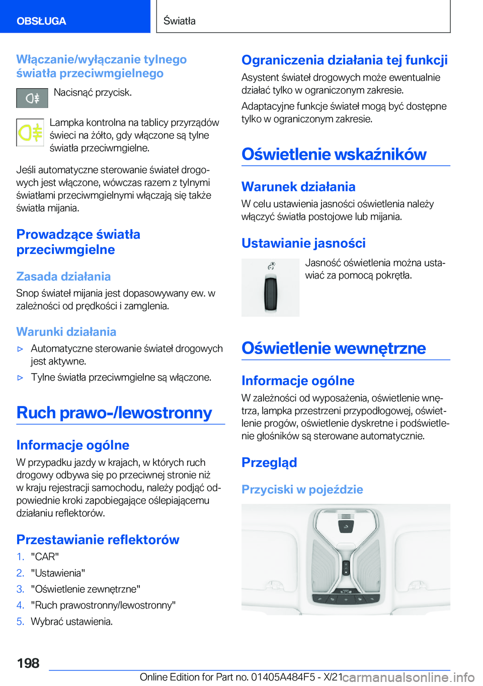 BMW 7 SERIES 2022  Instrukcja obsługi (in Polish) �W�ł�ą�c�z�a�n�i�e�/�w�y�ł�ą�c�z�a�n�i�e��t�y�l�n�e�g�o
�w�i�a�t�ł�a��p�r�z�e�c�i�w�m�g�i�e�l�n�e�g�o
�N�a�c�i�s�n�