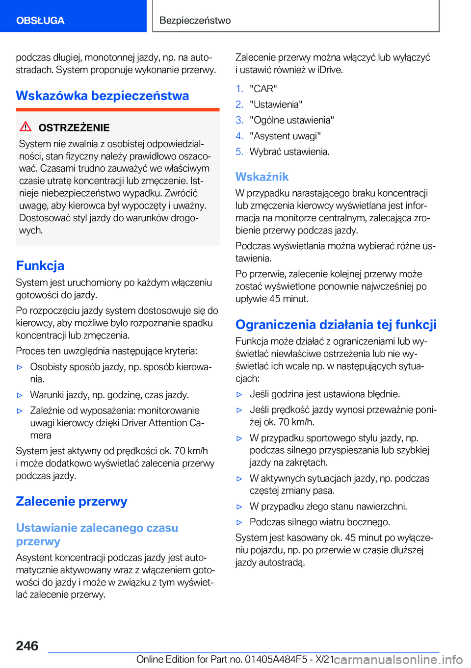 BMW 7 SERIES 2022  Instrukcja obsługi (in Polish) �p�o�d�c�z�a�s��d�ł�u�g�i�e�j�,��m�o�n�o�t�o�n�n�e�j��j�a�z�d�y�,��n�p�.��n�a��a�u�t�oj
�s�t�r�a�d�a�c�h�.��S�y�s�t�e�m��p�r�o�p�o�n�u�j�e��w�y�k�o�n�a�n�i�e��p�r�z�e�r�w�y�.
�W�s�k�a�z�