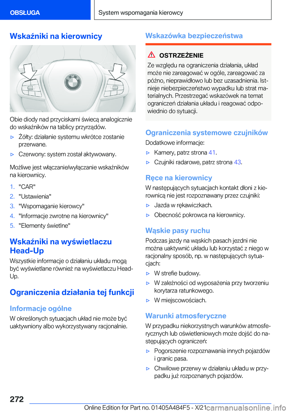 BMW 7 SERIES 2022  Instrukcja obsługi (in Polish) �W�s�k�a7�n�i�k�i��n�a��k�i�e�r�o�w�n�i�c�y
�O�b�i�e��d�i�o�d�y��n�a�d��p�r�z�y�c�i�s�k�a�m�i��w�i�e�c�