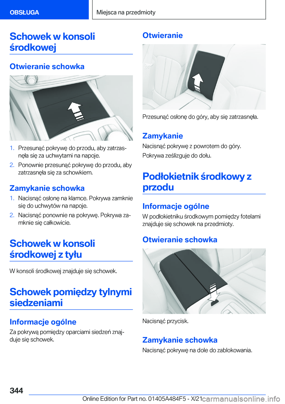 BMW 7 SERIES 2022  Instrukcja obsługi (in Polish) �S�c�h�o�w�e�k��w��k�o�n�s�o�l�i�r�o�d�k�o�w�e�j
�O�t�w�i�e�r�a�n�i�e��s�c�h�o�w�k�a
�1�.�P�r�z�e�s�u�n�