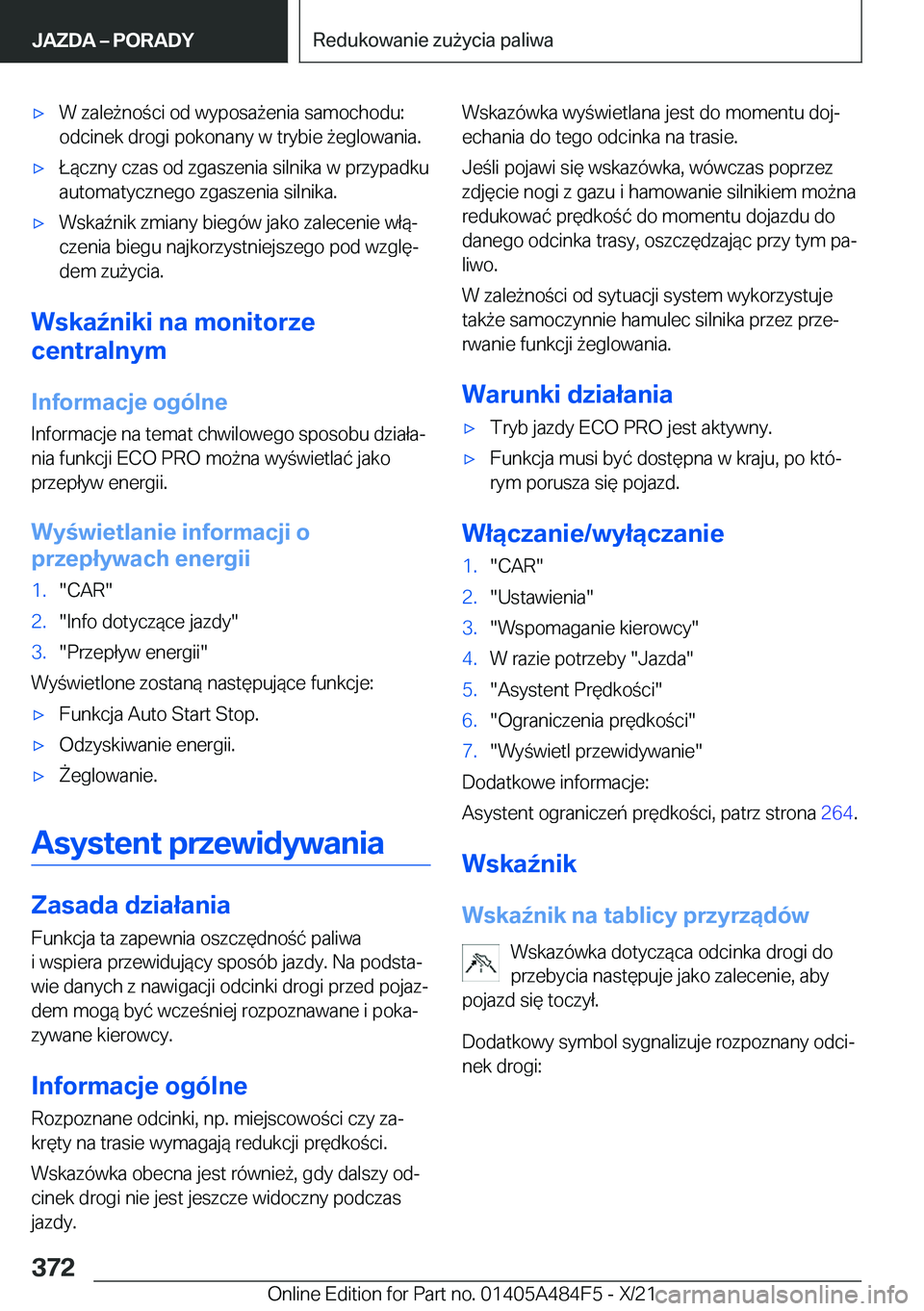 BMW 7 SERIES 2022  Instrukcja obsługi (in Polish) 'x�W��z�a�l�e9�n�o�c�i��o�d��w�y�p�o�s�a9�e�n�i�a��s�a�m�o�c�h�o�d�u�:�o�d�c�i�n�e�k��d�r�o�g�i��p�o�k�o�n�a�n�y��w��t�r�y�b�i�e�9�e�g�l�o�w�a�n�i�a�.'x�Ł�