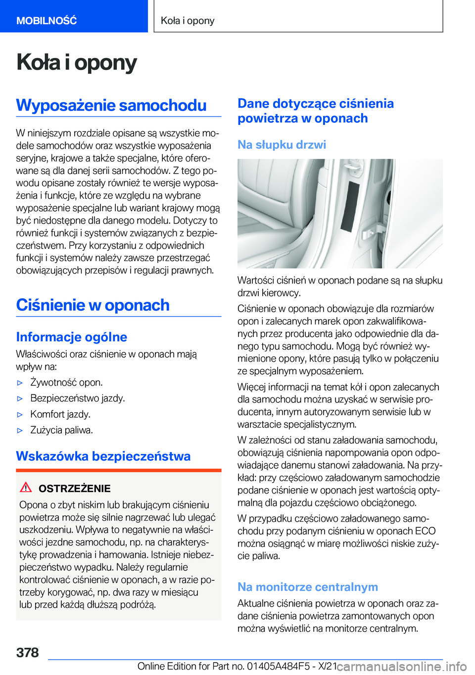BMW 7 SERIES 2022  Instrukcja obsługi (in Polish) �K�o�ł�a��i��o�p�o�n�y�W�y�p�o�s�a9�e�n�i�e��s�a�m�o�c�h�o�d�u
�W��n�i�n�i�e�j�s�z�y�m��r�o�z�d�z�i�a�l�e��o�p�i�s�a�n�e��s�
