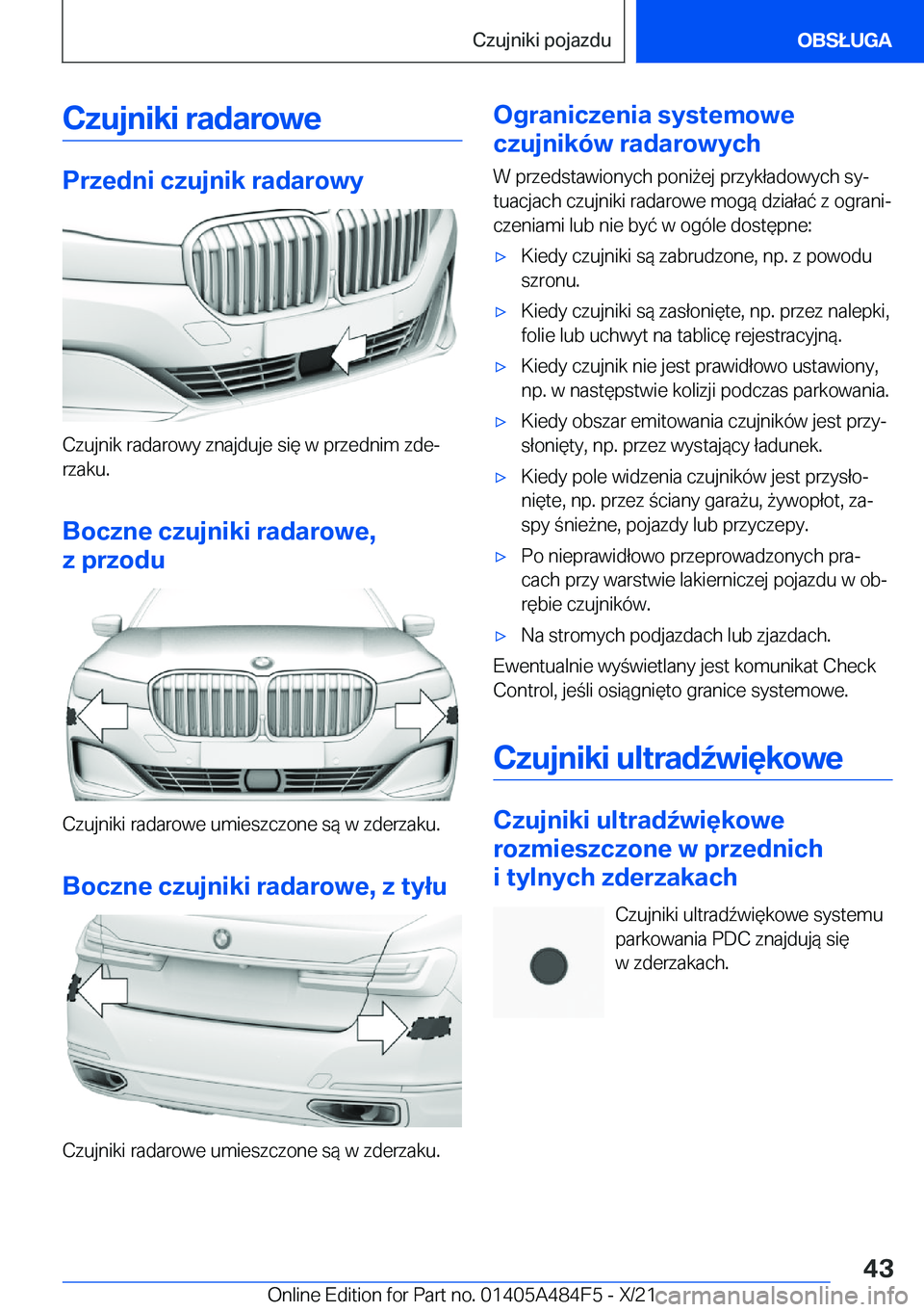 BMW 7 SERIES 2022  Instrukcja obsługi (in Polish) �C�z�u�j�n�i�k�i��r�a�d�a�r�o�w�e
�P�r�z�e�d�n�i��c�z�u�j�n�i�k��r�a�d�a�r�o�w�y
�C�z�u�j�n�i�k��r�a�d�a�r�o�w�y��z�n�a�j�d�u�j�e��s�i�