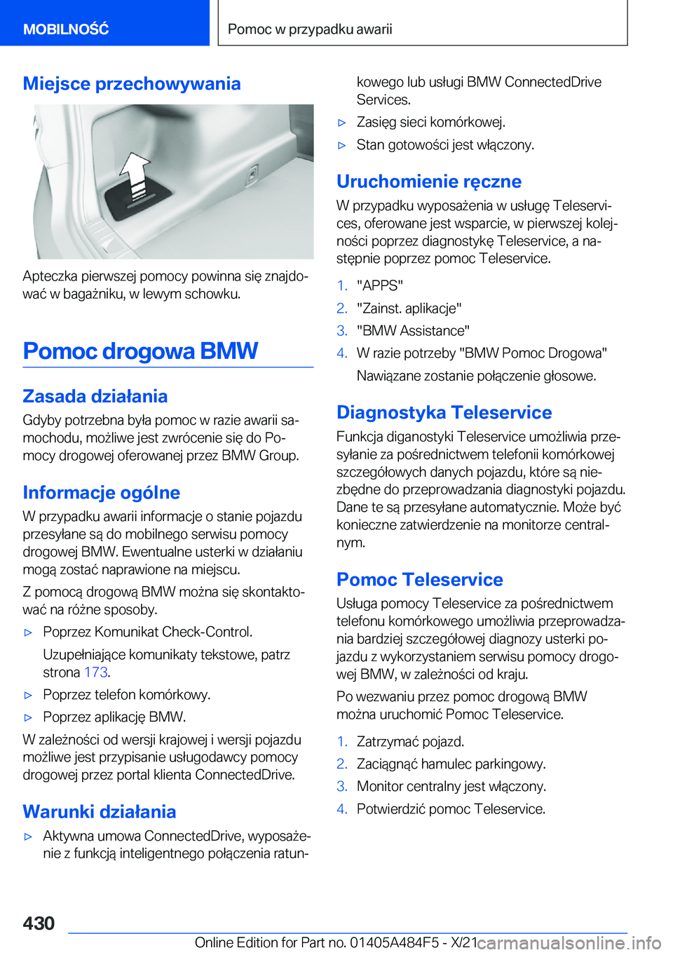 BMW 7 SERIES 2022  Instrukcja obsługi (in Polish) �M�i�e�j�s�c�e��p�r�z�e�c�h�o�w�y�w�a�n�i�a
�A�p�t�e�c�z�k�a��p�i�e�r�w�s�z�e�j��p�o�m�o�c�y��p�o�w�i�n�n�a��s�i�