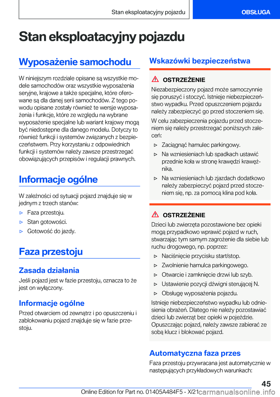 BMW 7 SERIES 2022  Instrukcja obsługi (in Polish) �S�t�a�n��e�k�s�p�l�o�a�t�a�c�y�j�n�y��p�o�j�a�z�d�u�W�y�p�o�s�a9�e�n�i�e��s�a�m�o�c�h�o�d�u
�W��n�i�n�i�e�j�s�z�y�m��r�o�z�d�z�i�a�l�e��o�p�i�s�a�n�e��s�