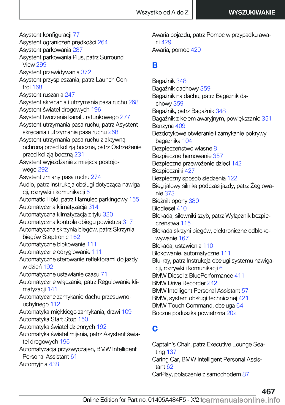 BMW 7 SERIES 2022  Instrukcja obsługi (in Polish) �A�s�y�s�t�e�n�t��k�o�n�f�i�g�u�r�a�c�j�i��7�7�
�A�s�y�s�t�e�n�t��o�g�r�a�n�i�c�z�e�