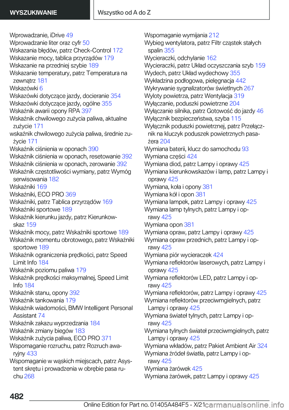 BMW 7 SERIES 2022  Instrukcja obsługi (in Polish) �W�p�r�o�w�a�d�z�a�n�i�e�,��i�D�r�i�v�e��4�9�
�W�p�r�o�w�a�d�z�a�n�i�e��l�i�t�e�r��o�r�a�z��c�y�f�r� �5�0�
�W�s�k�a�z�a�n�i�a��b�ł�
