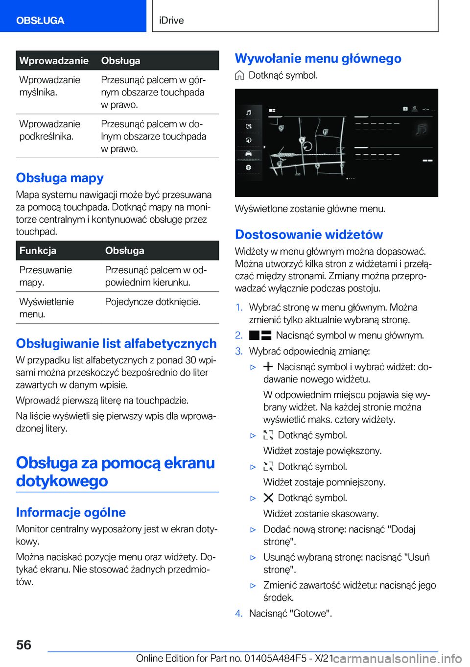 BMW 7 SERIES 2022  Instrukcja obsługi (in Polish) �W�p�r�o�w�a�d�z�a�n�i�e�O�b�s�ł�u�g�a�W�p�r�o�w�a�d�z�a�n�i�e
�m�y�l�n�i�k�a�.�P�r�z�e�s�u�n�