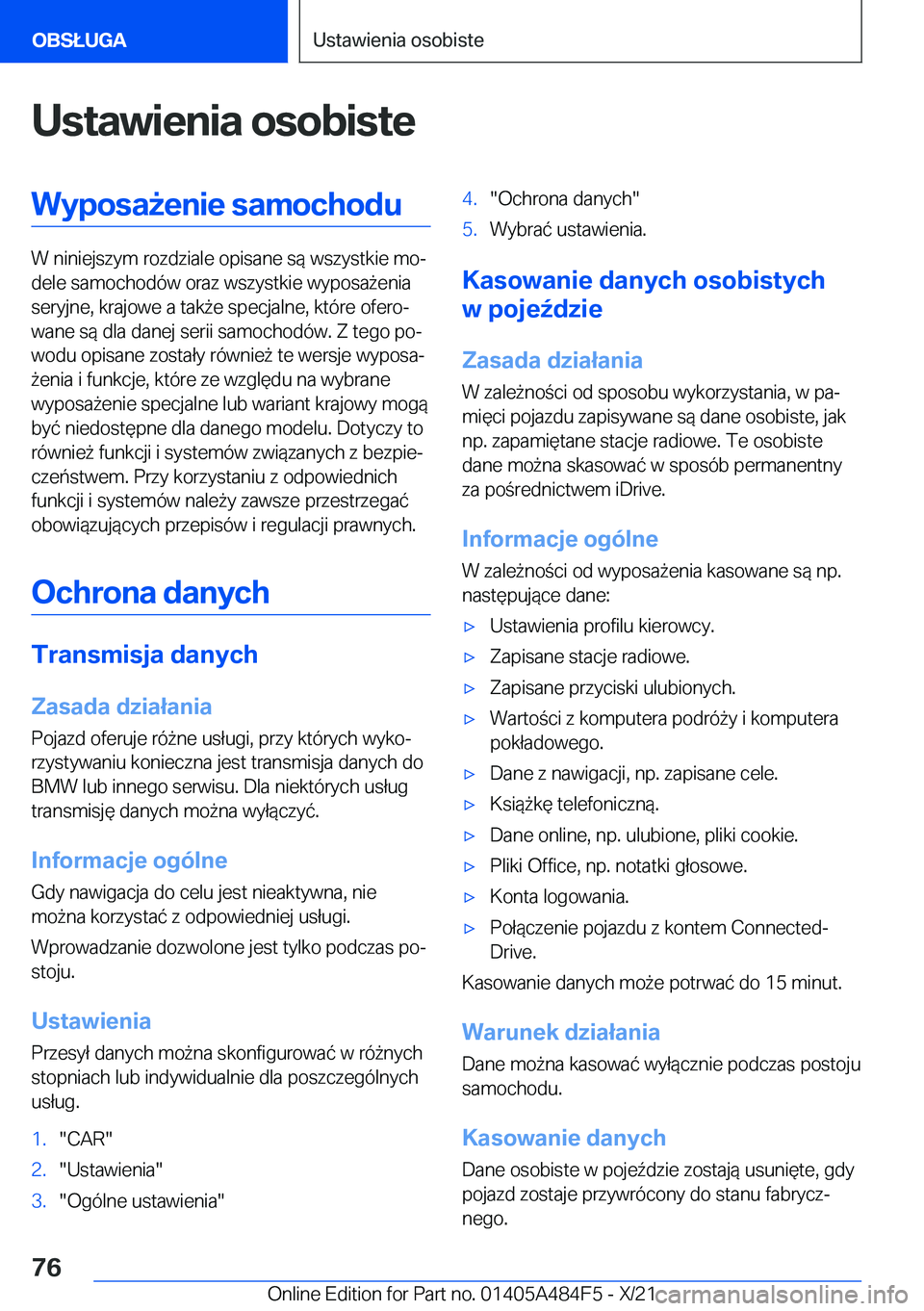 BMW 7 SERIES 2022  Instrukcja obsługi (in Polish) �U�s�t�a�w�i�e�n�i�a��o�s�o�b�i�s�t�e�W�y�p�o�s�a9�e�n�i�e��s�a�m�o�c�h�o�d�u
�W��n�i�n�i�e�j�s�z�y�m��r�o�z�d�z�i�a�l�e��o�p�i�s�a�n�e��s�
