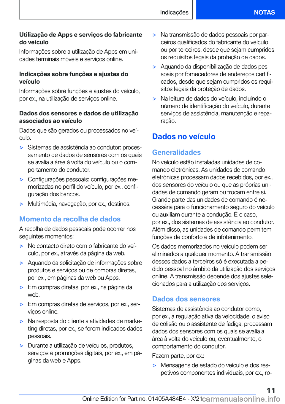 BMW 7 SERIES 2022  Manual do condutor (in Portuguese) �U�t�i�l�i�z�a�