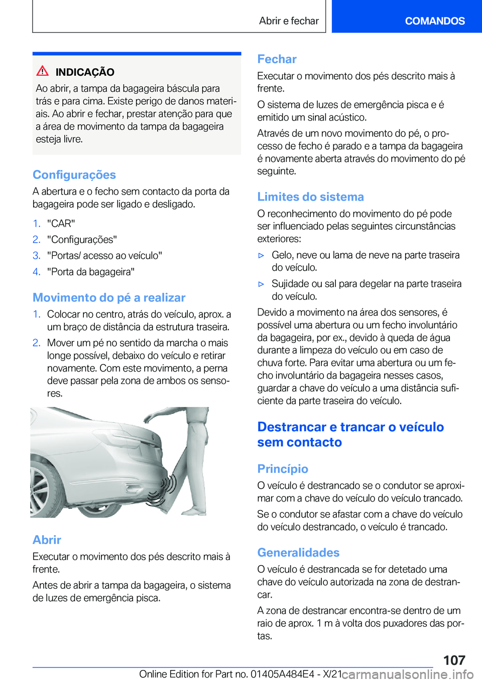 BMW 7 SERIES 2022  Manual do condutor (in Portuguese) �I�N�D�I�C�A�