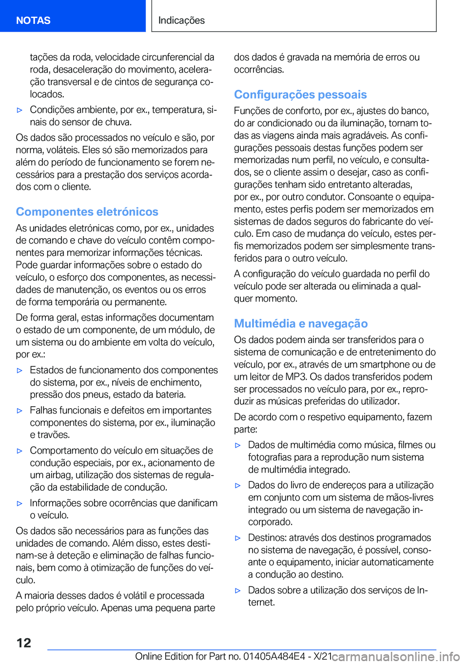 BMW 7 SERIES 2022  Manual do condutor (in Portuguese) �t�a�