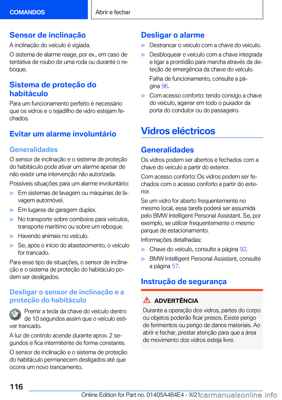 BMW 7 SERIES 2022  Manual do condutor (in Portuguese) �S�e�n�s�o�r��d�e��i�n�c�l�i�n�a�