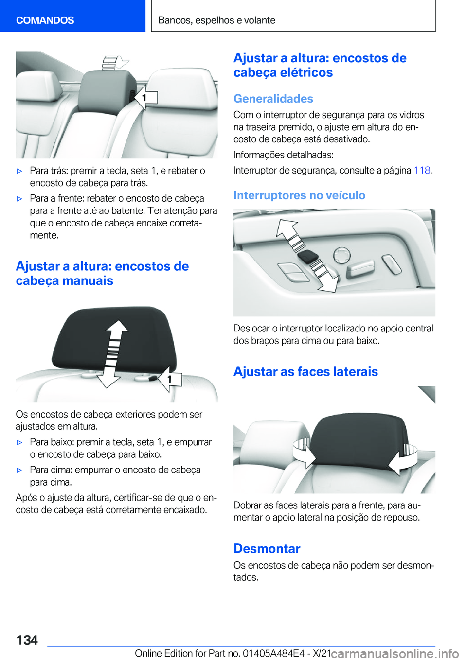 BMW 7 SERIES 2022  Manual do condutor (in Portuguese) 'x�P�a�r�a��t�r�á�s�:��p�r�e�m�i�r��a��t�e�c�l�a�,��s�e�t�a��1�,��e��r�e�b�a�t�e�r��o
�e�n�c�o�s�t�o��d�e��c�a�b�e�