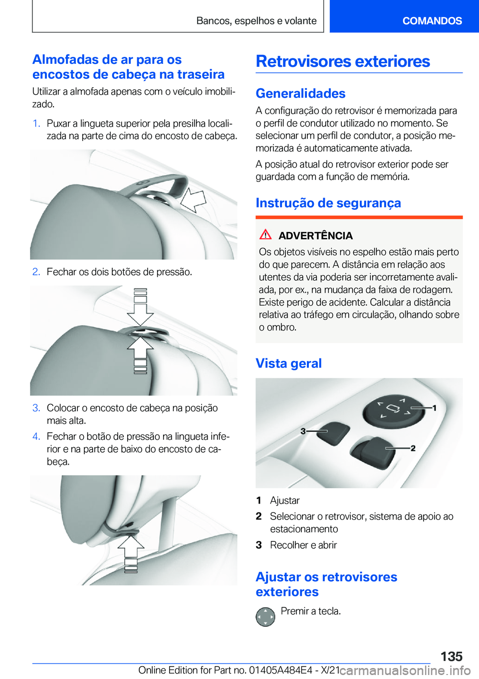 BMW 7 SERIES 2022  Manual do condutor (in Portuguese) �A�l�m�o�f�a�d�a�s��d�e��a�r��p�a�r�a��o�s
�e�n�c�o�s�t�o�s��d�e��c�a�b�e�