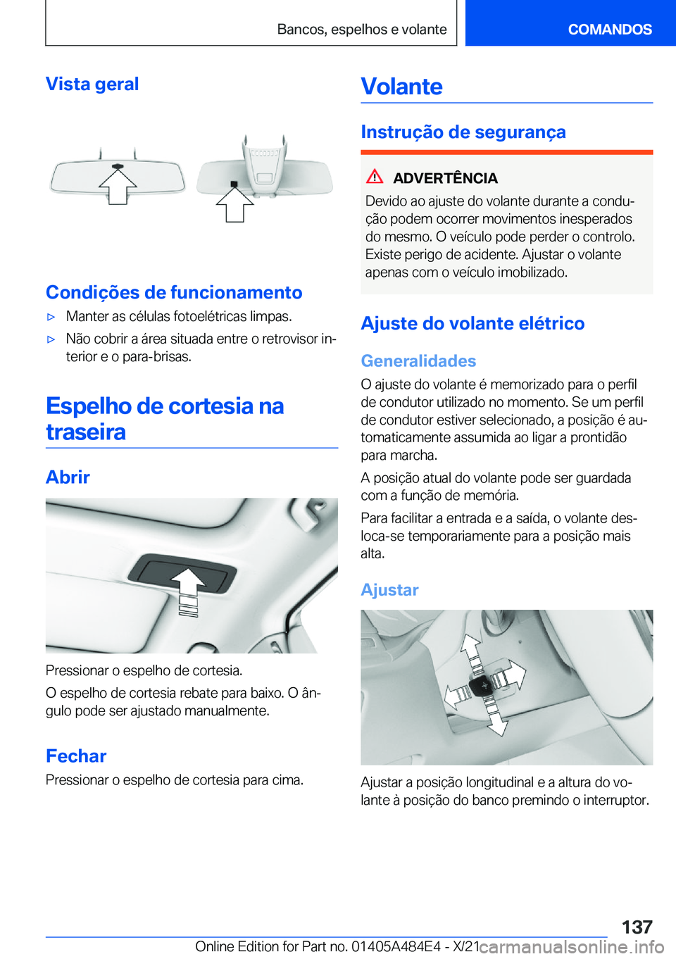BMW 7 SERIES 2022  Manual do condutor (in Portuguese) �V�i�s�t�a��g�e�r�a�l
�C�o�n�d�i�