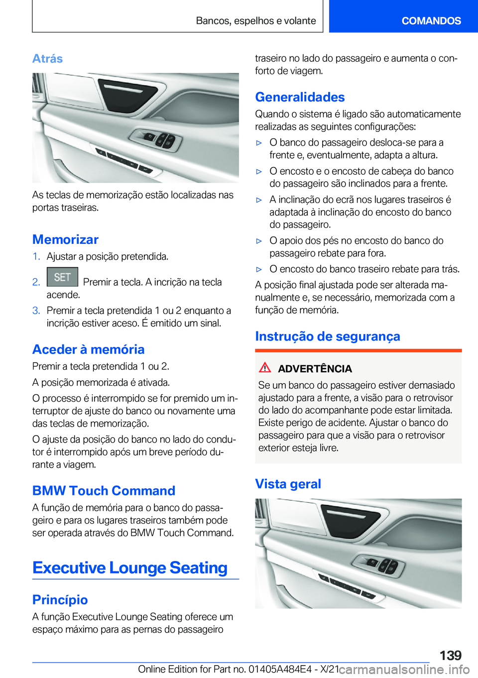 BMW 7 SERIES 2022  Manual do condutor (in Portuguese) �A�t�r�á�s
�A�s��t�e�c�l�a�s��d�e��m�e�m�o�r�i�z�a�