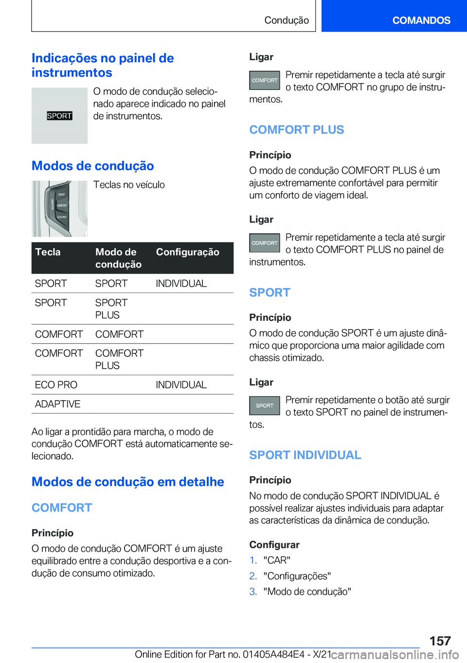 BMW 7 SERIES 2022  Manual do condutor (in Portuguese) �I�n�d�i�c�a�