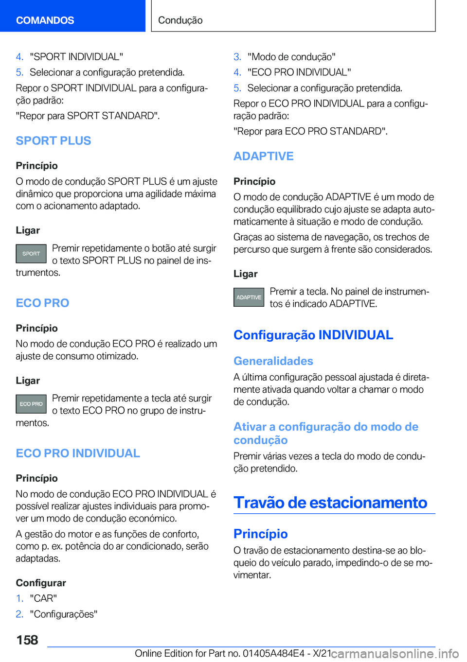 BMW 7 SERIES 2022  Manual do condutor (in Portuguese) �4�.��S�P�O�R�T��I�N�D�I�V�I�D�U�A�L��5�.�S�e�l�e�c�i�o�n�a�r��a��c�o�n�f�i�g�u�r�a�
