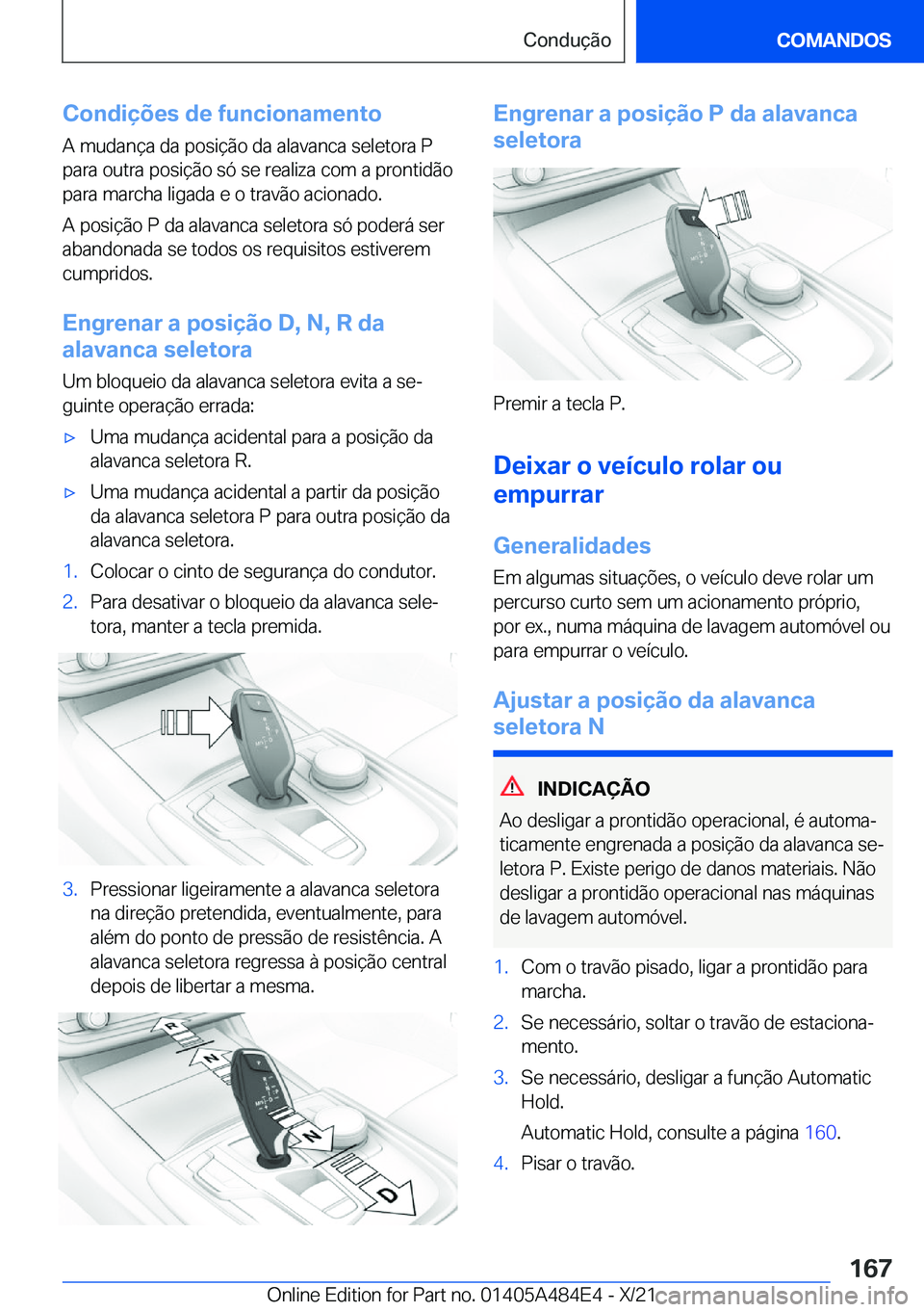 BMW 7 SERIES 2022  Manual do condutor (in Portuguese) �C�o�n�d�i�