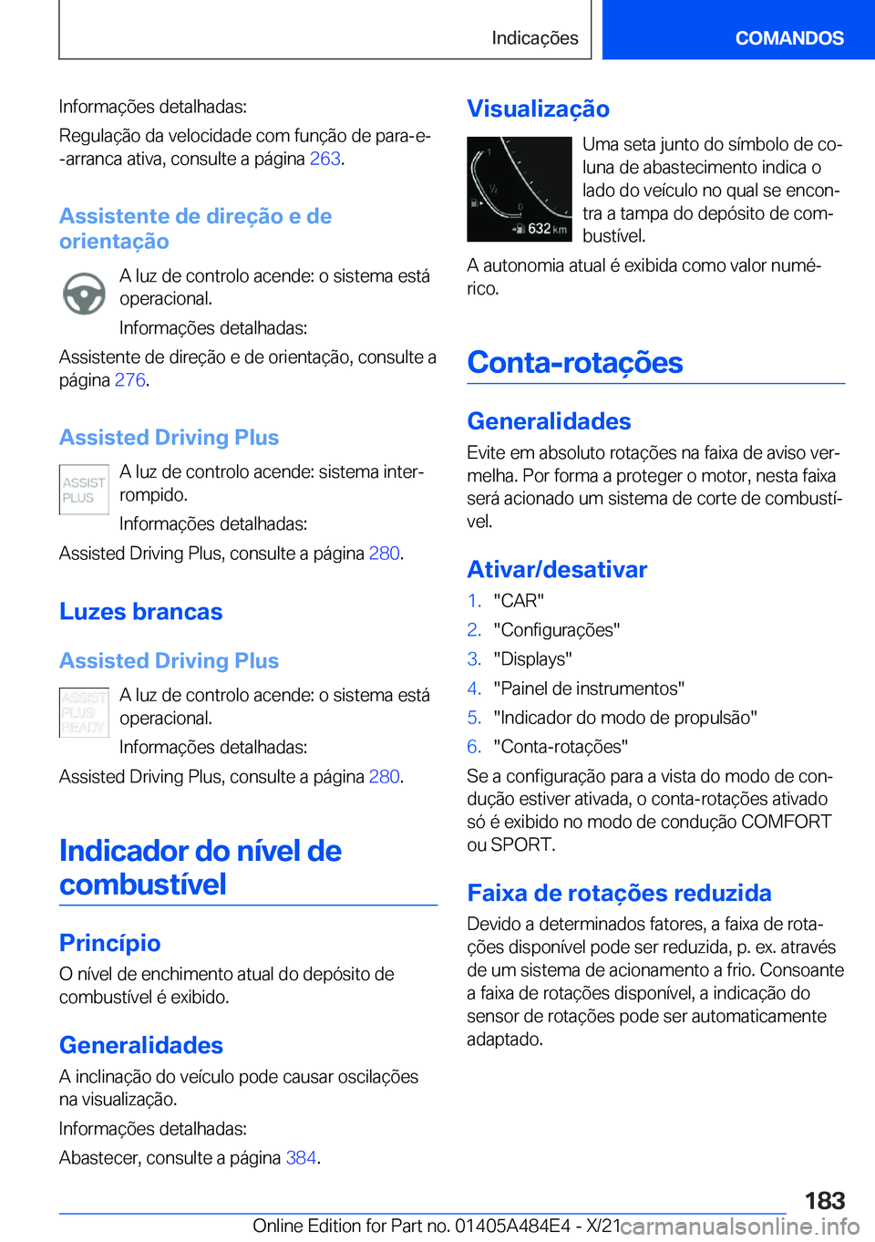 BMW 7 SERIES 2022  Manual do condutor (in Portuguese) �I�n�f�o�r�m�a�
