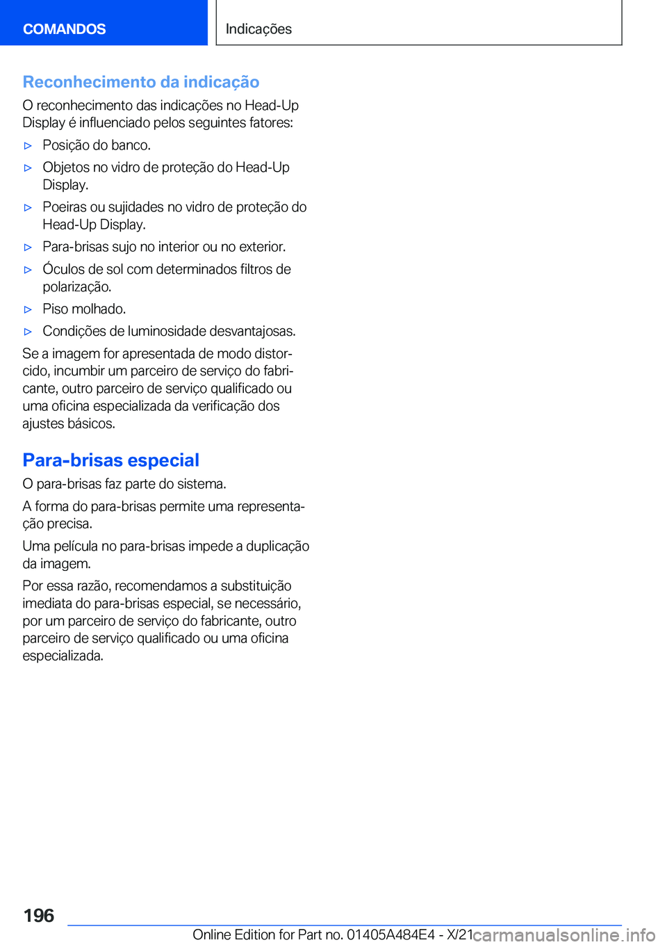 BMW 7 SERIES 2022  Manual do condutor (in Portuguese) �R�e�c�o�n�h�e�c�i�m�e�n�t�o��d�a��i�n�d�i�c�a�