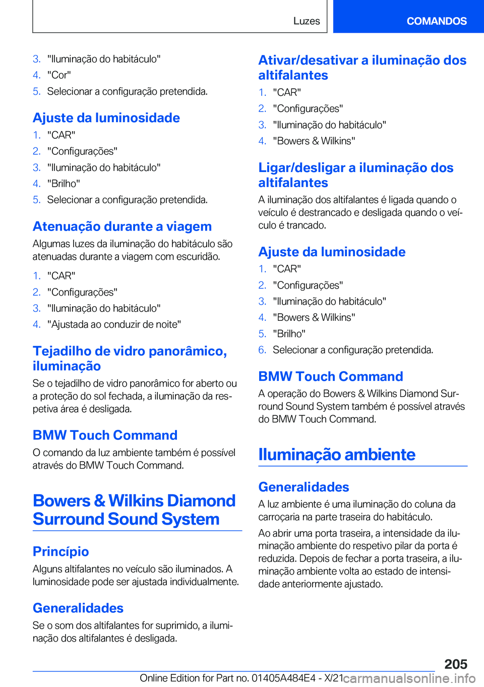 BMW 7 SERIES 2022  Manual do condutor (in Portuguese) �3�.��I�l�u�m�i�n�a�