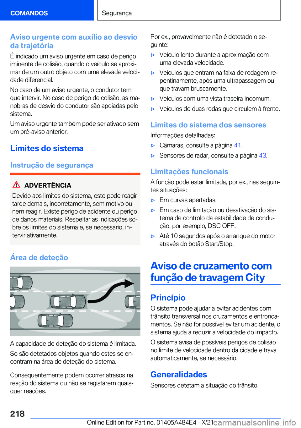 BMW 7 SERIES 2022  Manual do condutor (in Portuguese) �A�v�i�s�o��u�r�g�e�n�t�e��c�o�m��a�u�x�