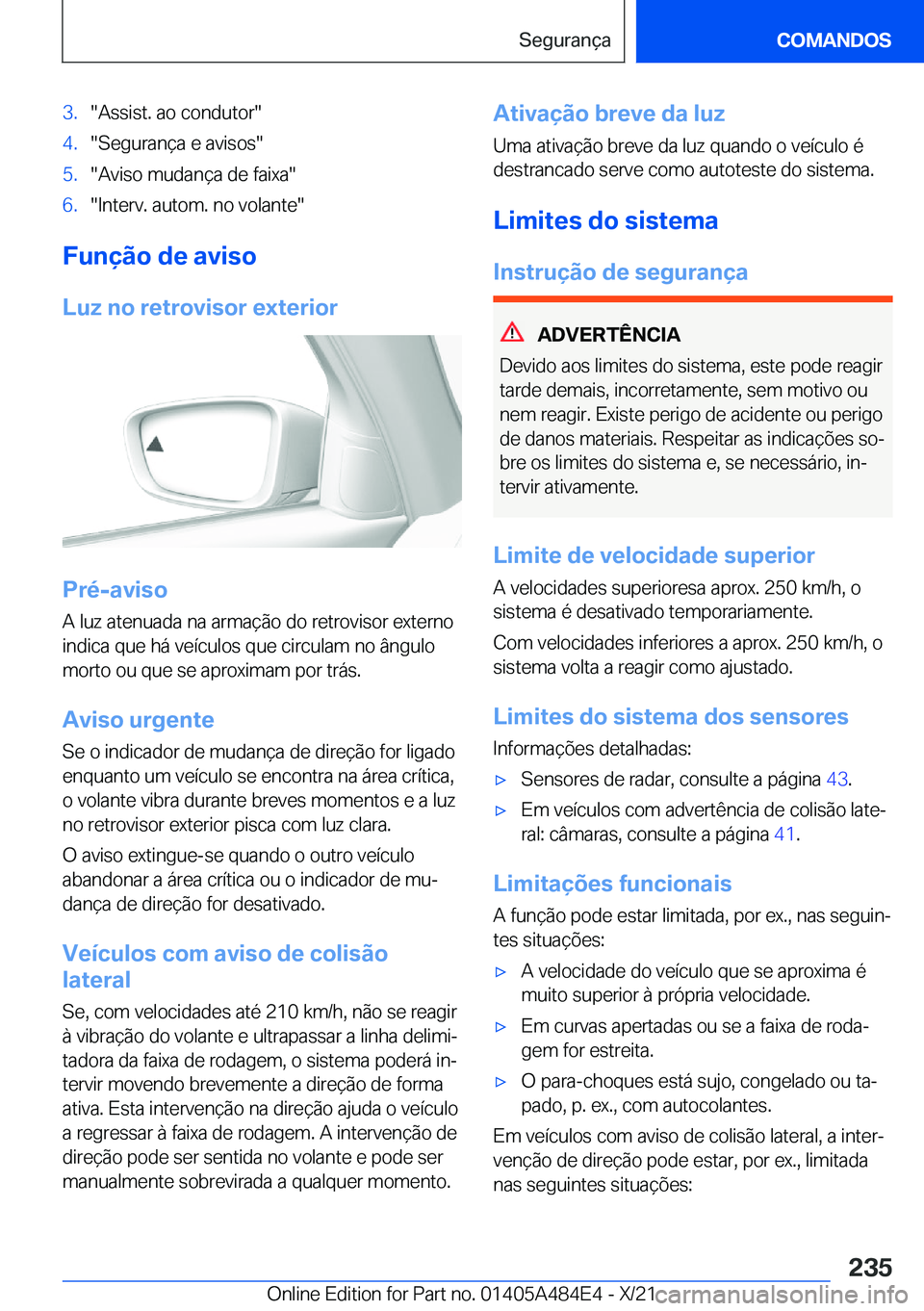 BMW 7 SERIES 2022  Manual do condutor (in Portuguese) �3�.��A�s�s�i�s�t�.��a�o��c�o�n�d�u�t�o�r��4�.��S�e�g�u�r�a�n�