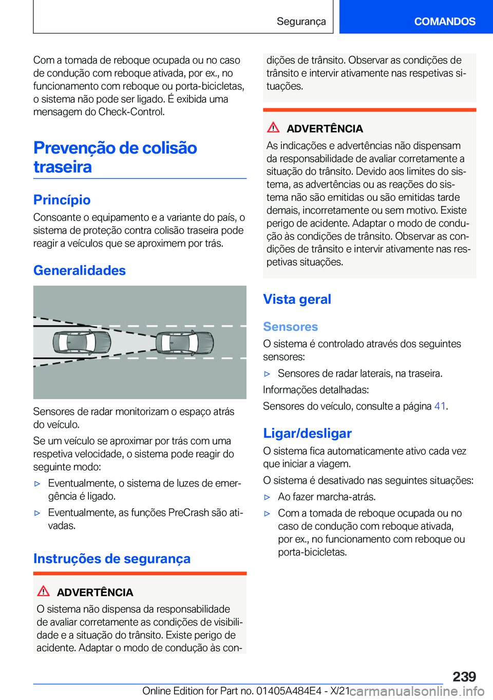 BMW 7 SERIES 2022  Manual do condutor (in Portuguese) �C�o�m��a��t�o�m�a�d�a��d�e��r�e�b�o�q�u�e��o�c�u�p�a�d�a��o�u��n�o��c�a�s�o
�d�e��c�o�n�d�u�