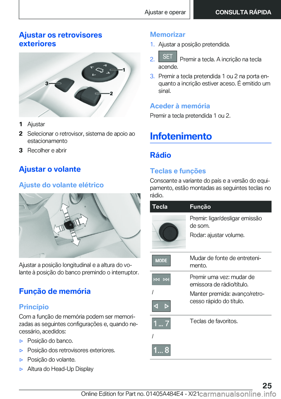 BMW 7 SERIES 2022  Manual do condutor (in Portuguese) �A�j�u�s�t�a�r��o�s��r�e�t�r�o�v�i�s�o�r�e�s
�e�x�t�e�r�i�o�r�e�s�1�A�j�u�s�t�a�r�2�S�e�l�e�c�i�o�n�a�r��o��r�e�t�r�o�v�i�s�o�r�,��s�i�s�t�e�m�a��d�e��a�p�o�i�o��a�o �e�s�t�a�c�i�o�n�a�m�e�n�t