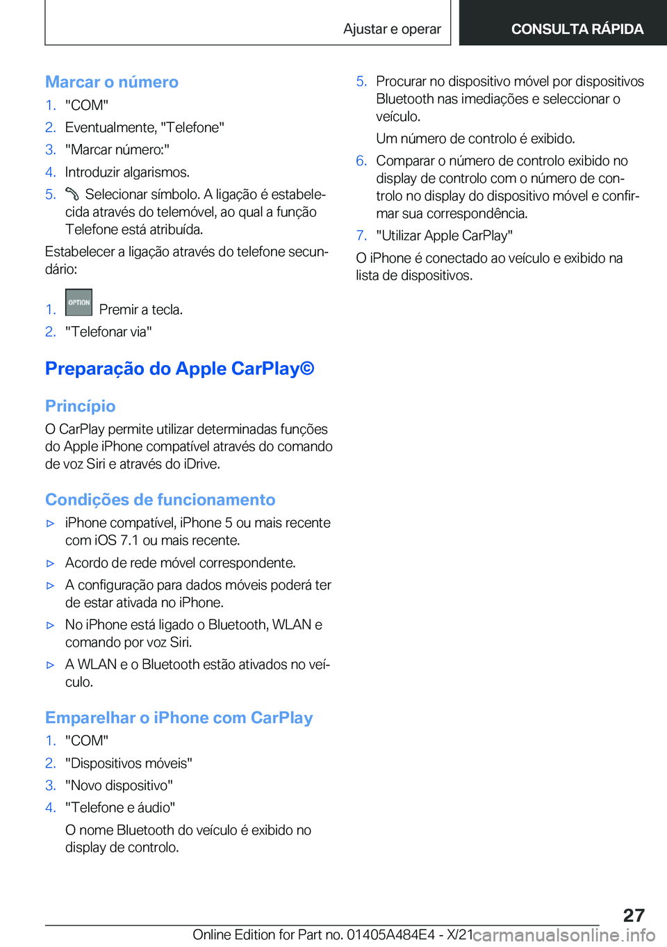 BMW 7 SERIES 2022  Manual do condutor (in Portuguese) �M�a�r�c�a�r��o��n�