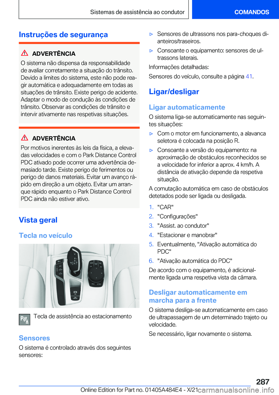 BMW 7 SERIES 2022  Manual do condutor (in Portuguese) �I�n�s�t�r�u�