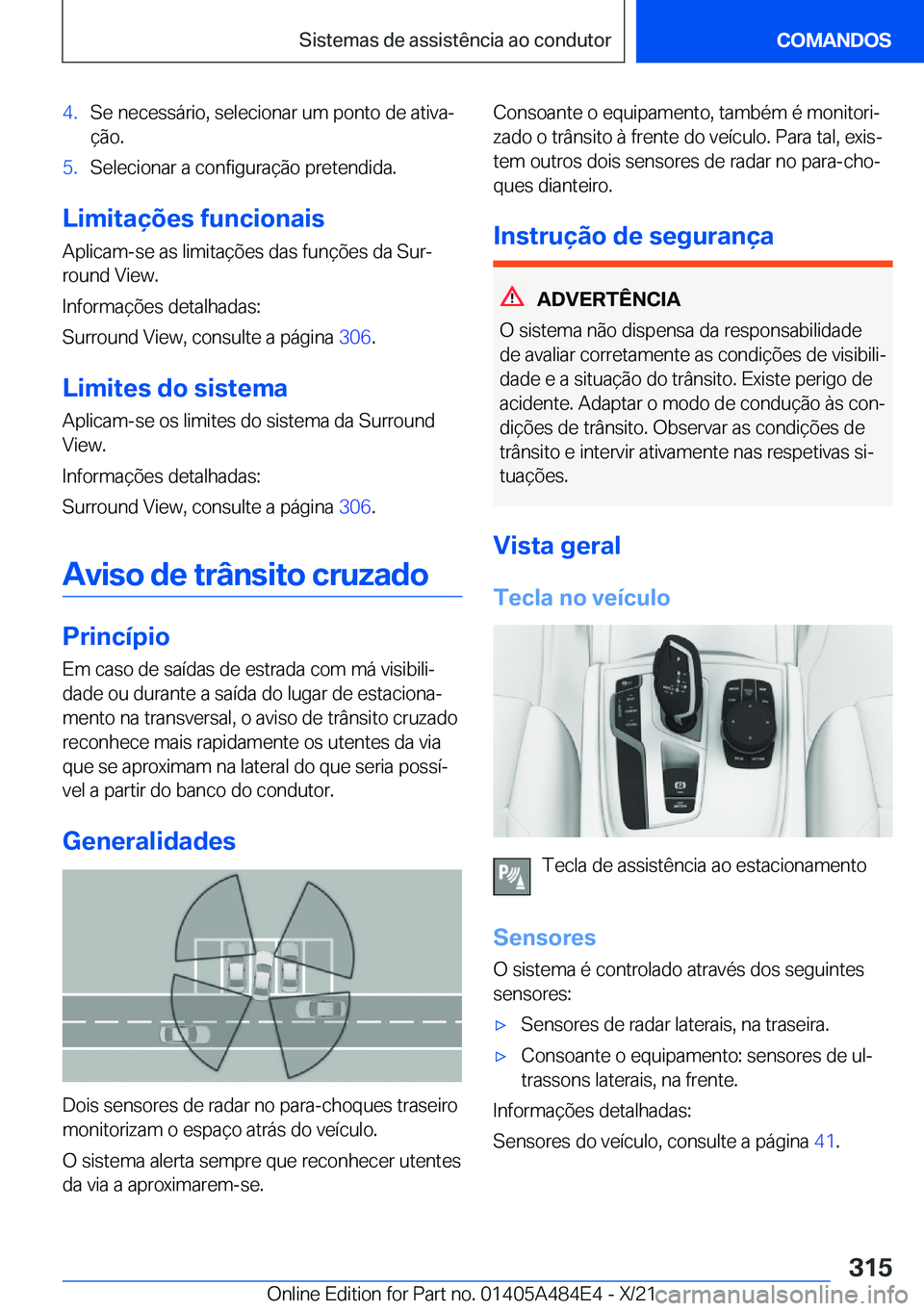BMW 7 SERIES 2022  Manual do condutor (in Portuguese) �4�.�S�e��n�e�c�e�s�s�á�r�i�o�,��s�e�l�e�c�i�o�n�a�r��u�m��p�o�n�t�o��d�e��a�t�i�v�aª�