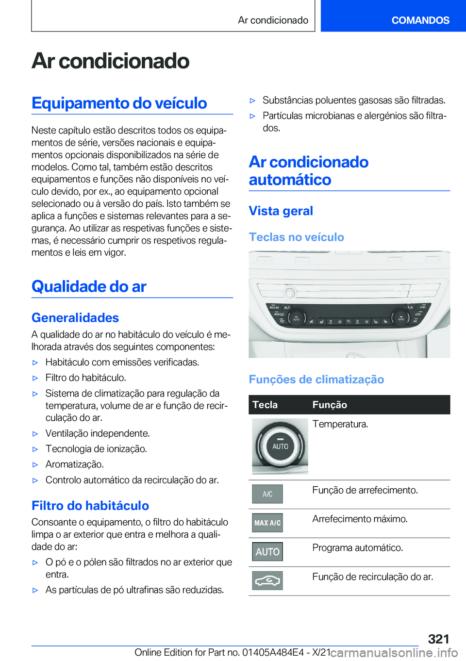 BMW 7 SERIES 2022  Manual do condutor (in Portuguese) �A�r��c�o�n�d�i�c�i�o�n�a�d�o�E�q�u�i�p�a�m�e�n�t�o��d�o��v�e�