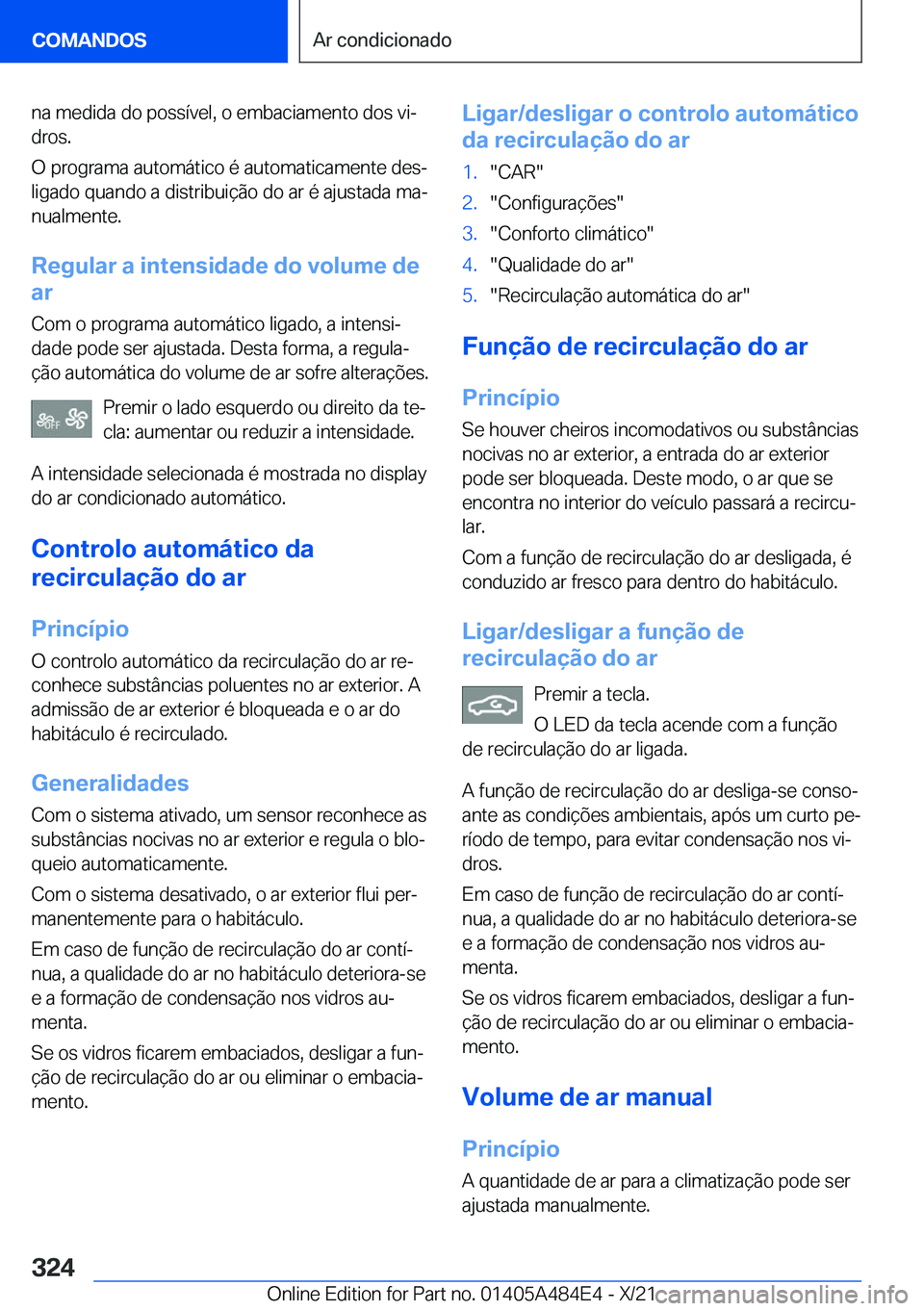 BMW 7 SERIES 2022  Manual do condutor (in Portuguese) �n�a��m�e�d�i�d�a��d�o��p�o�s�s�