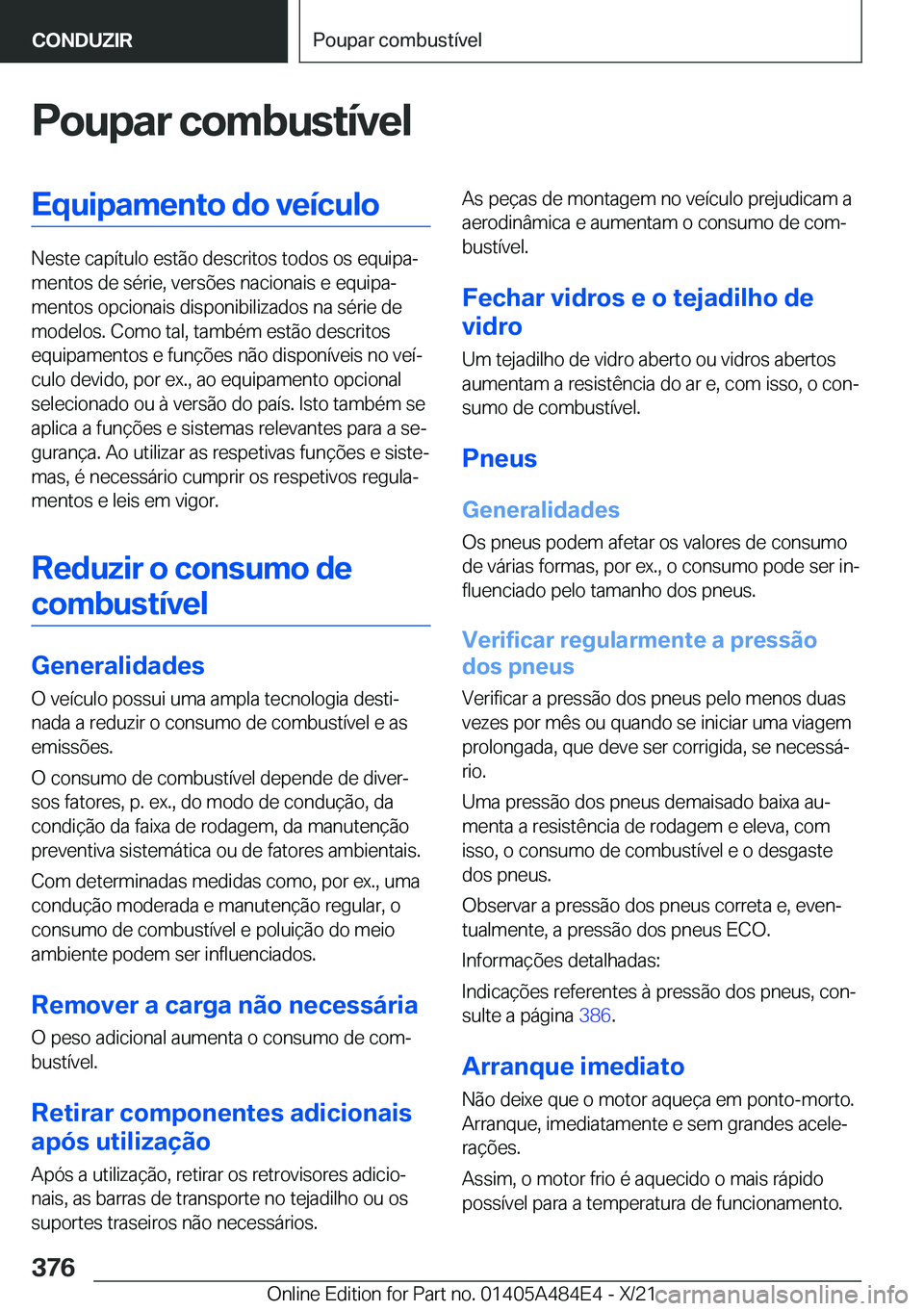 BMW 7 SERIES 2022  Manual do condutor (in Portuguese) �P�o�u�p�a�r��c�o�m�b�u�s�t�
