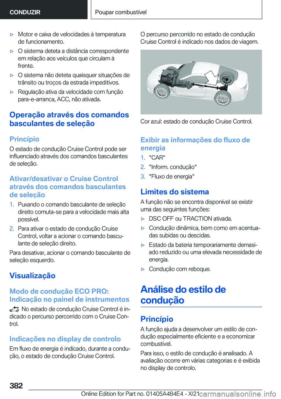 BMW 7 SERIES 2022  Manual do condutor (in Portuguese) 'x�M�o�t�o�r��e��c�a�i�x�a��d�e��v�e�l�o�c�i�d�a�d�e�s��à��t�e�m�p�e�r�a�t�u�r�a
�d�e��f�u�n�c�i�o�n�a�m�e�n�t�o�.'x�O��s�i�s�t�e�m�a��d�e�t�e�t�a��a��d�i�s�t�â�n�c�i�a��c�o�r�r�