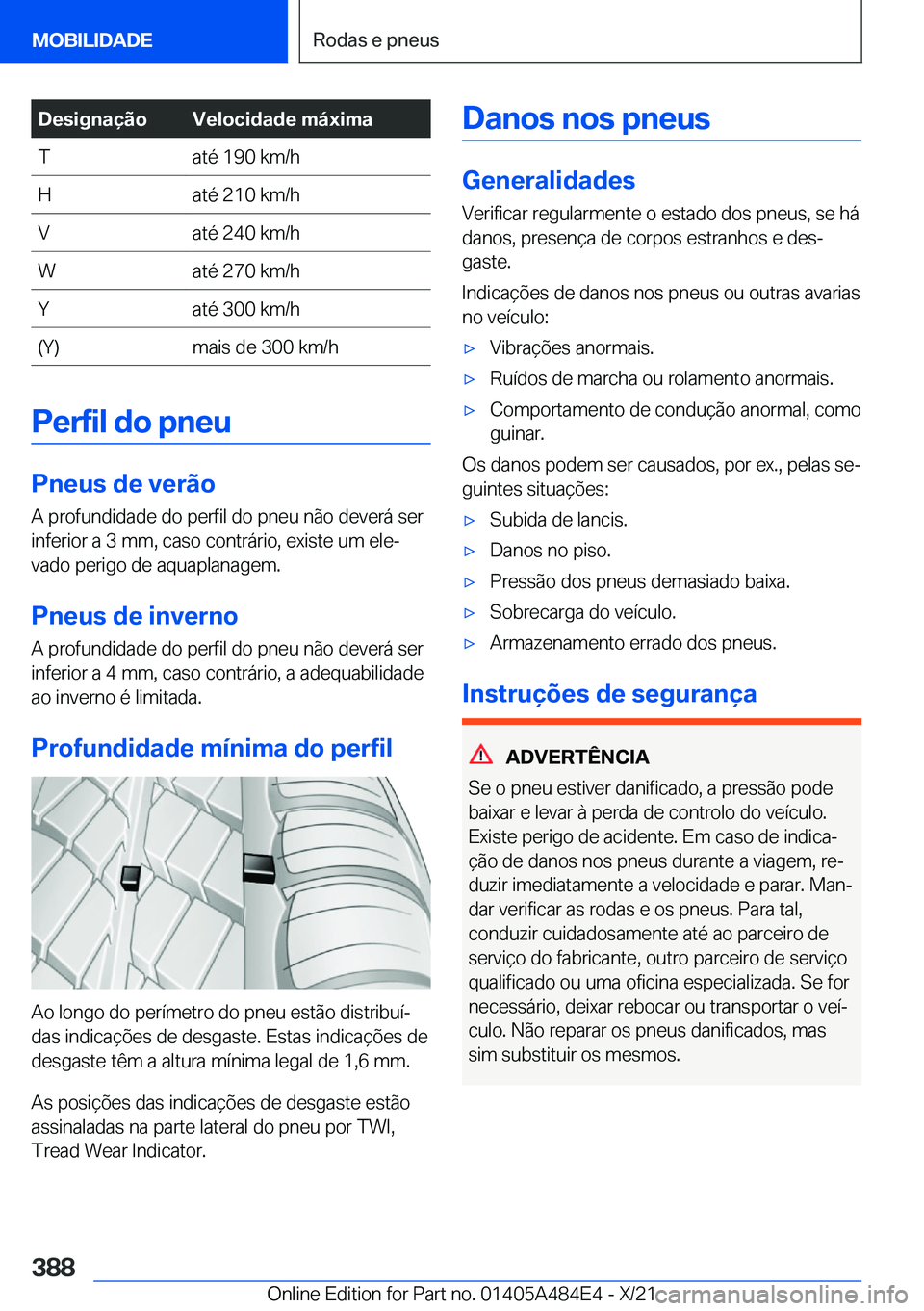BMW 7 SERIES 2022  Manual do condutor (in Portuguese) �D�e�s�i�g�n�a�