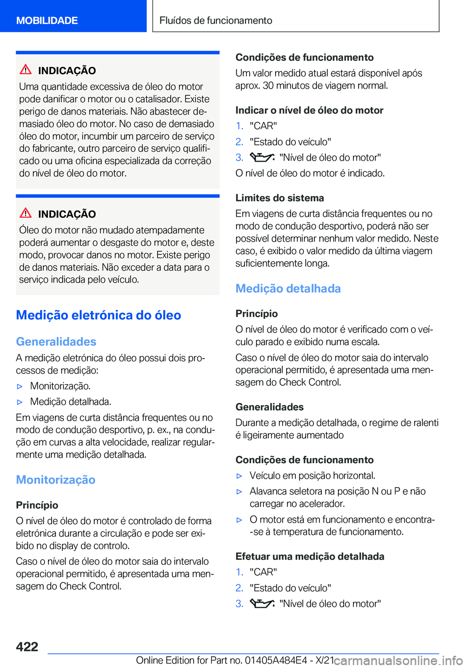 BMW 7 SERIES 2022  Manual do condutor (in Portuguese) �I�N�D�I�C�A�