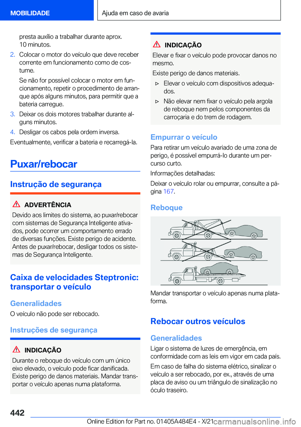 BMW 7 SERIES 2022  Manual do condutor (in Portuguese) �p�r�e�s�t�a��a�u�x�
