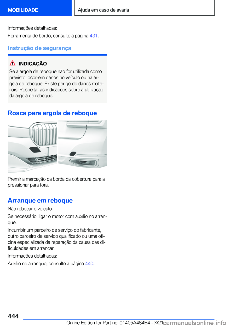 BMW 7 SERIES 2022  Manual do condutor (in Portuguese) �I�n�f�o�r�m�a�