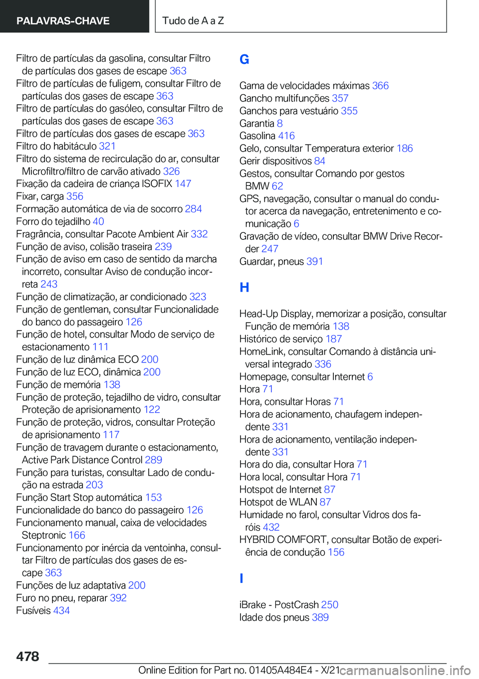 BMW 7 SERIES 2022  Manual do condutor (in Portuguese) �F�i�l�t�r�o��d�e��p�a�r�t�
