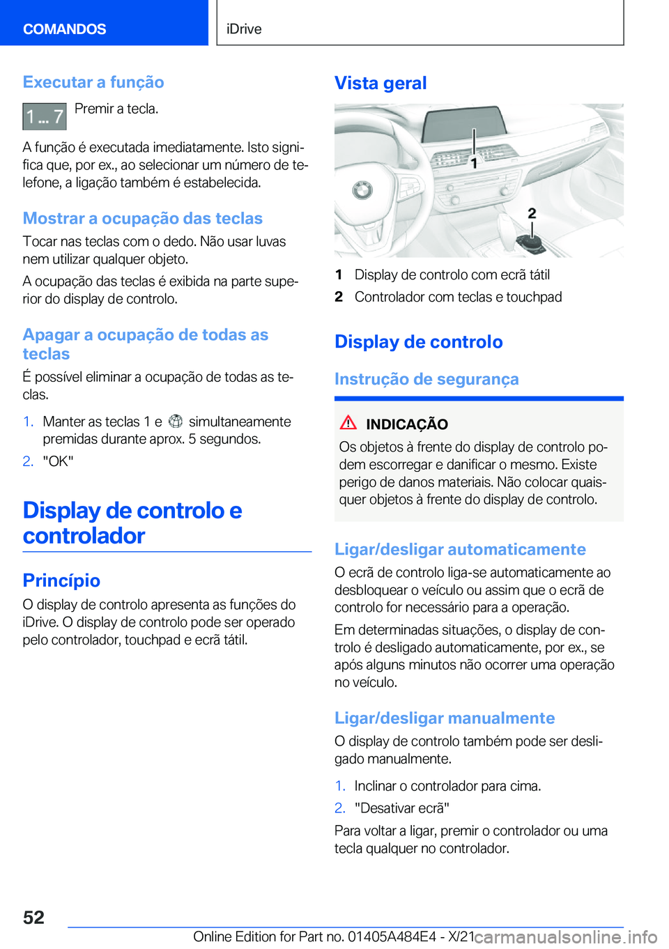 BMW 7 SERIES 2022  Manual do condutor (in Portuguese) �E�x�e�c�u�t�a�r��a��f�u�n�