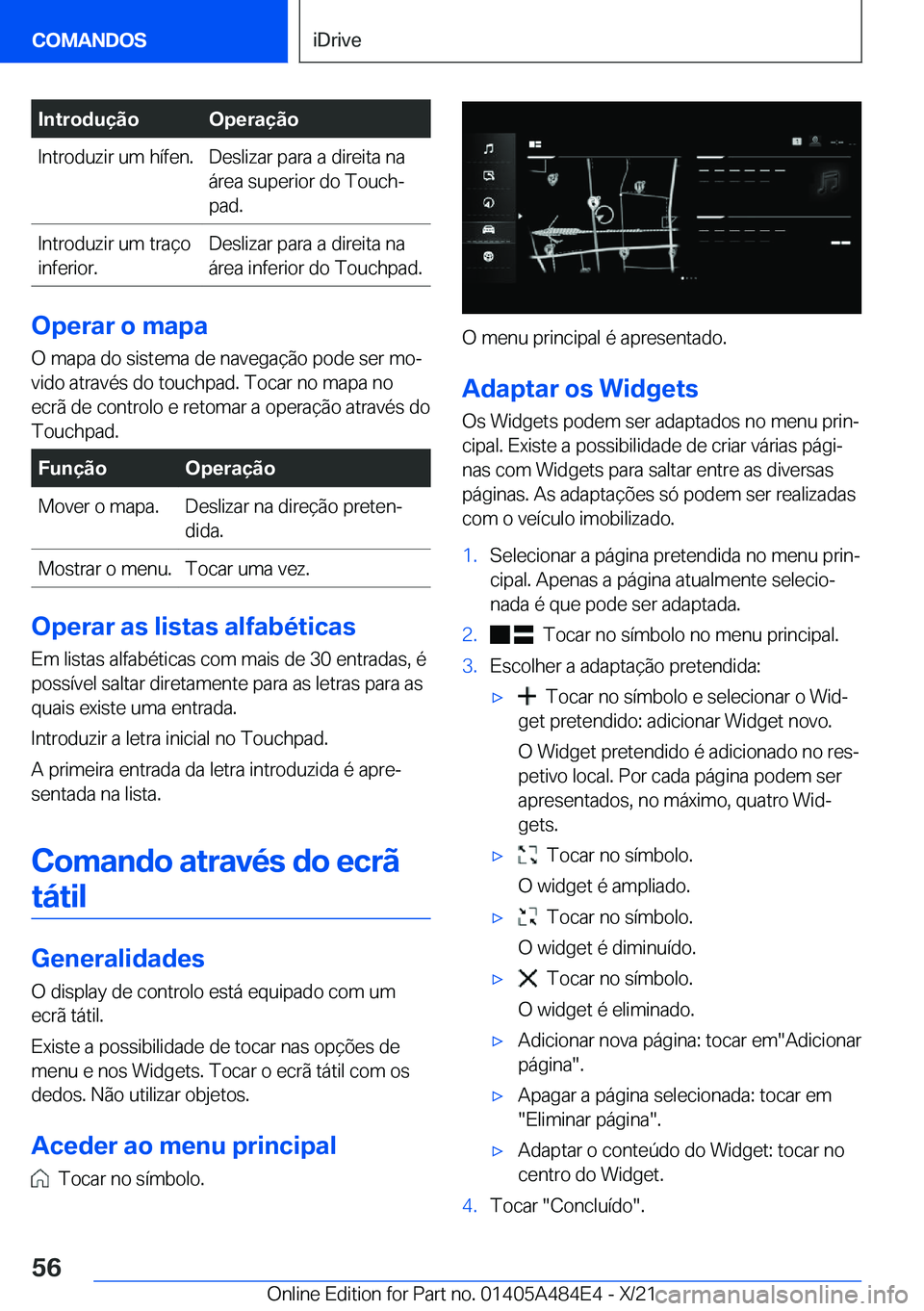BMW 7 SERIES 2022  Manual do condutor (in Portuguese) �I�n�t�r�o�d�u�