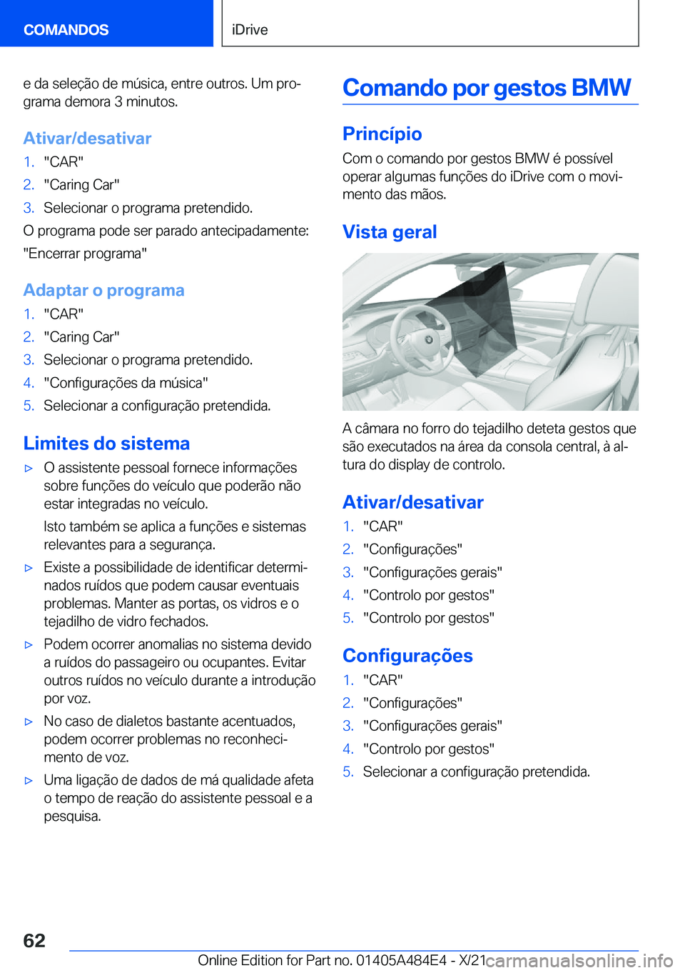 BMW 7 SERIES 2022  Manual do condutor (in Portuguese) �e��d�a��s�e�l�e�